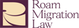Roam Migration Law